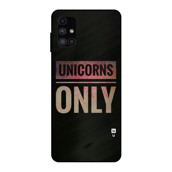 Unicorns Only Metal Back Case for Galaxy M51