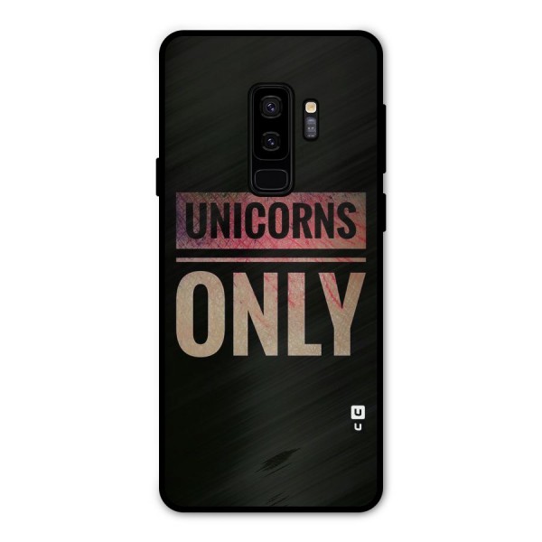 Unicorns Only Metal Back Case for Galaxy S9 Plus