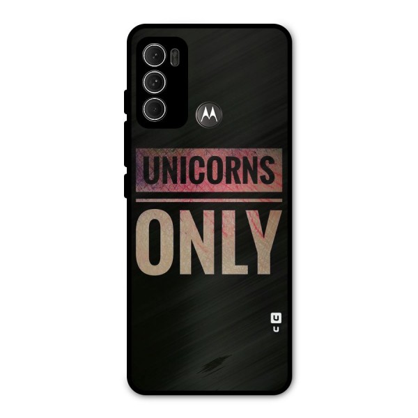 Unicorns Only Metal Back Case for Moto G60