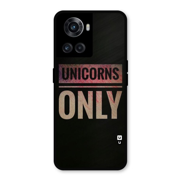 Unicorns Only Metal Back Case for OnePlus 10R