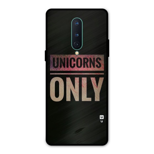 Unicorns Only Metal Back Case for OnePlus 8