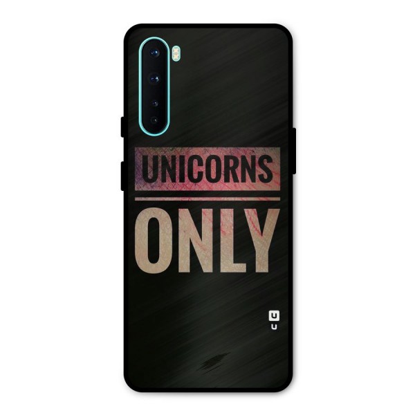 Unicorns Only Metal Back Case for OnePlus Nord