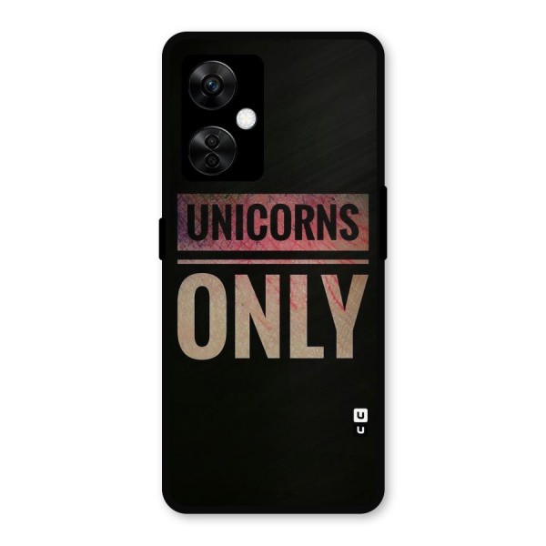 Unicorns Only Metal Back Case for OnePlus Nord CE 3 Lite