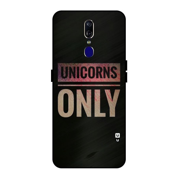 Unicorns Only Metal Back Case for Oppo F11