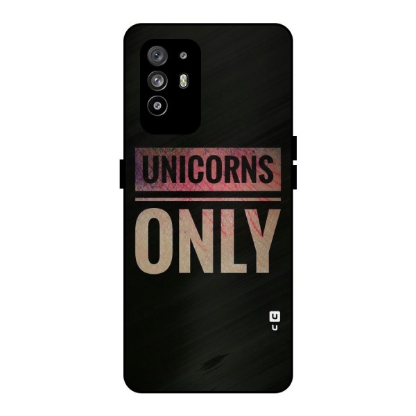 Unicorns Only Metal Back Case for Oppo F19 Pro Plus 5G