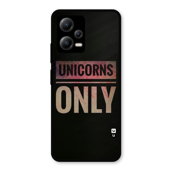 Unicorns Only Metal Back Case for Poco X5