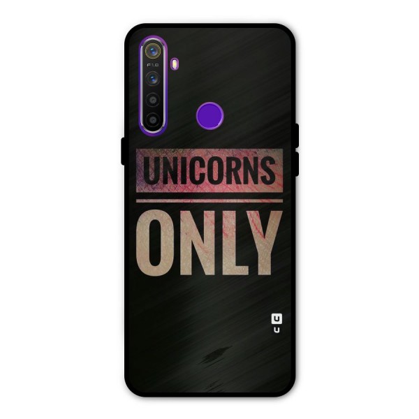 Unicorns Only Metal Back Case for Realme 5