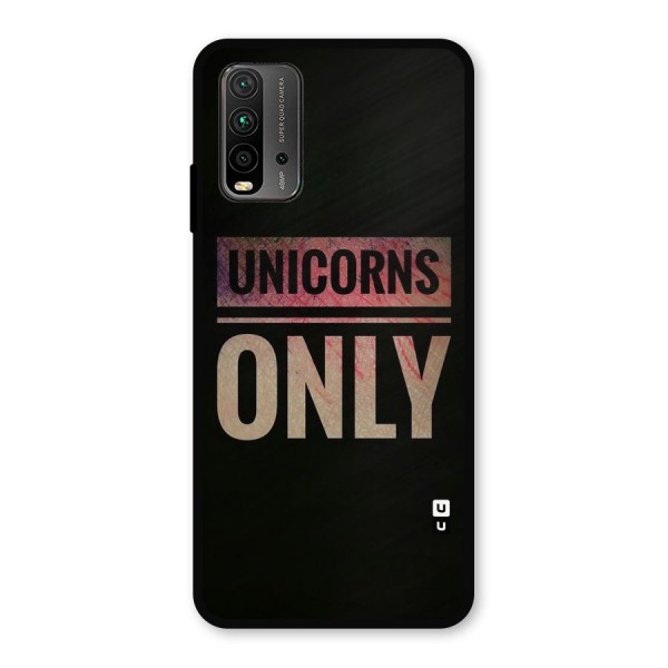Unicorns Only Metal Back Case for Redmi 9 Power