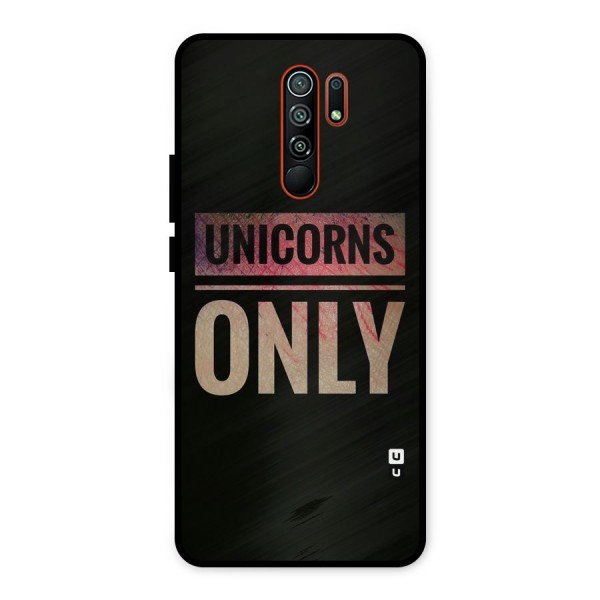 Unicorns Only Metal Back Case for Redmi 9 Prime