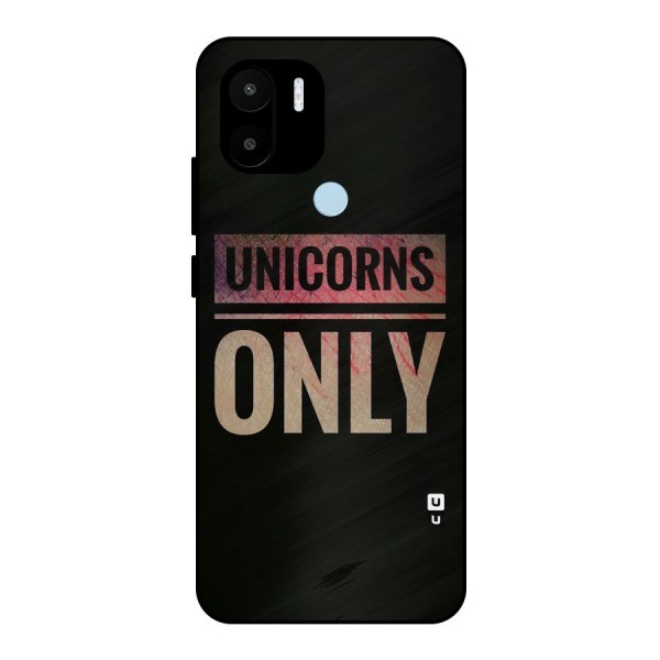 Unicorns Only Metal Back Case for Redmi A1+