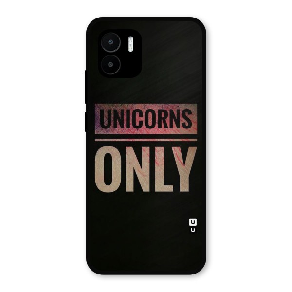 Unicorns Only Metal Back Case for Redmi A1