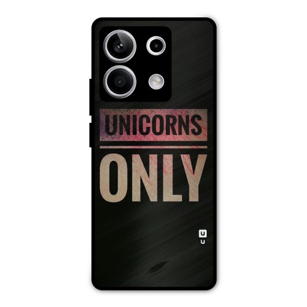 Unicorns Only Metal Back Case for Redmi Note 13 5G