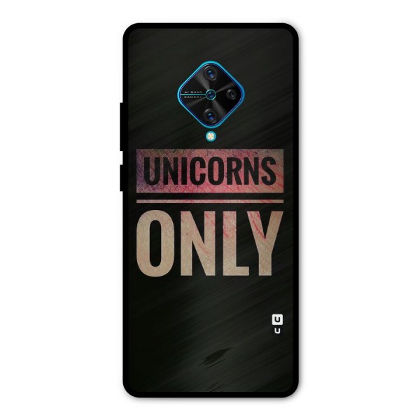 Unicorns Only Metal Back Case for Vivo S1 Pro