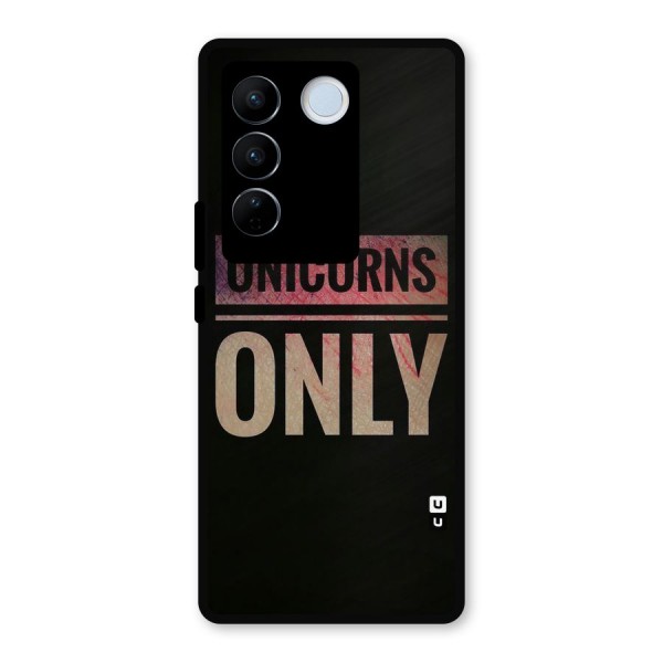 Unicorns Only Metal Back Case for Vivo V27