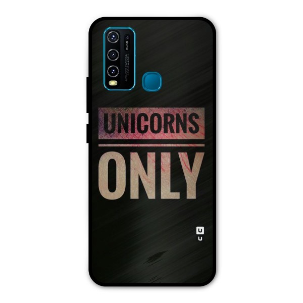 Unicorns Only Metal Back Case for Vivo Y30
