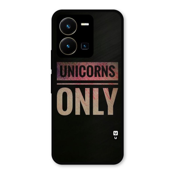 Unicorns Only Metal Back Case for Vivo Y35