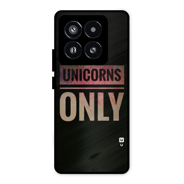 Unicorns Only Metal Back Case for Xiaomi 14 Pro