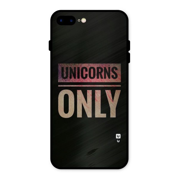 Unicorns Only Metal Back Case for iPhone 7 Plus