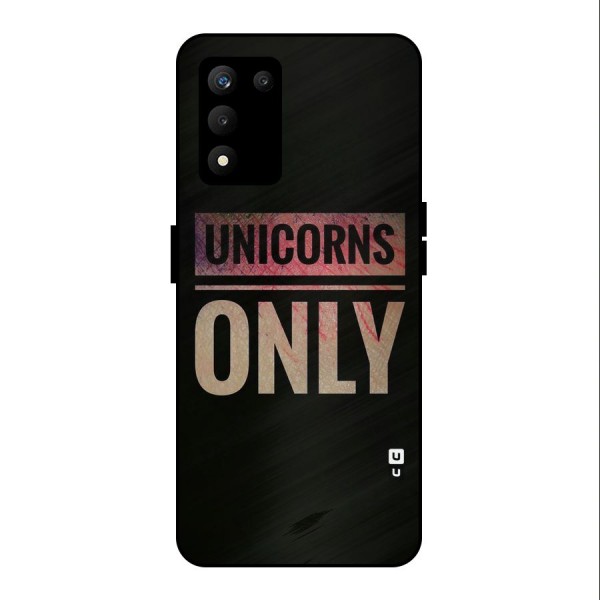 Unicorns Only Metal Back Case for realme 9 5G SE