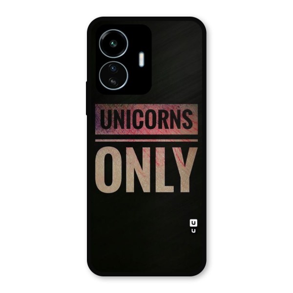 Unicorns Only Metal Back Case for vivo iQOO Z6 Lite 5G