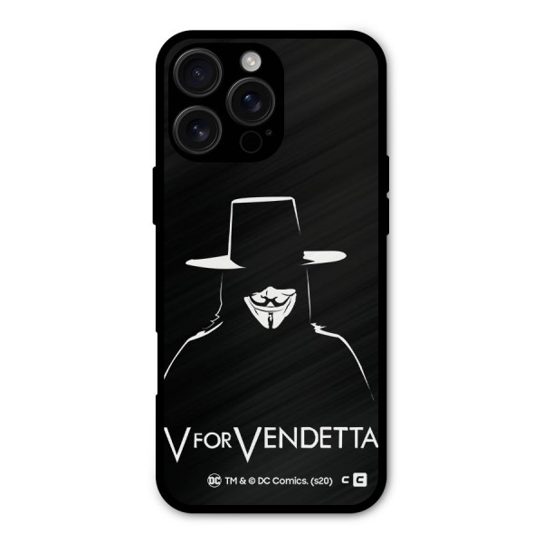V for Vendetta Minimal Metal Back Case for iPhone 16 Pro Max