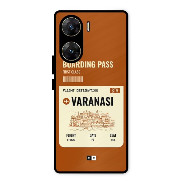 Varanasi Boarding Pass Metal Back Case for Vivo V29e