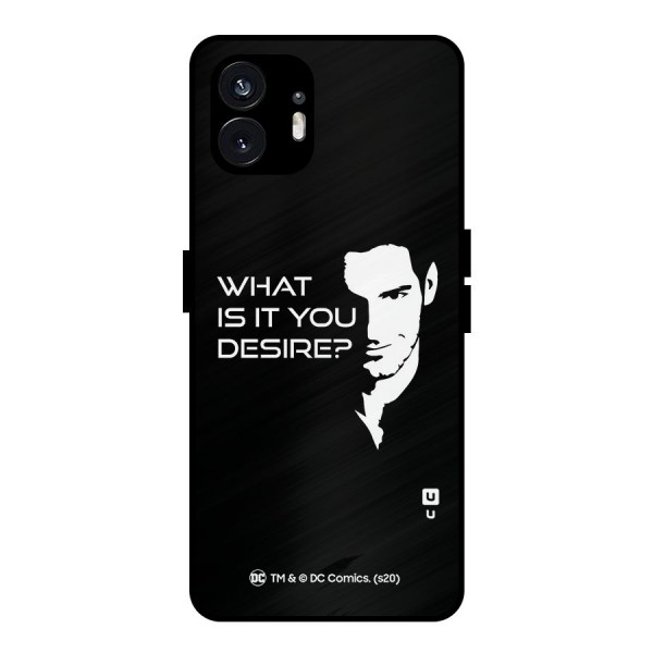 What Do You Desire Metal Back Case for Nothing Phone 2