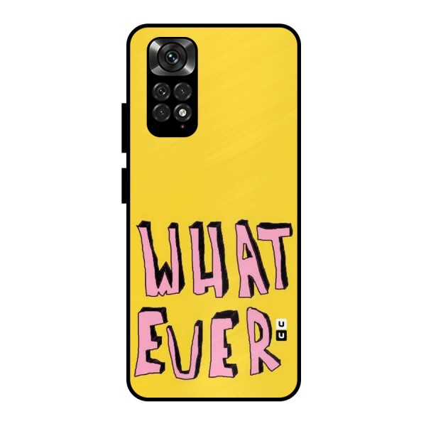 Whatever Yellow Metal Back Case for Redmi Note 11 Pro Plus 5G
