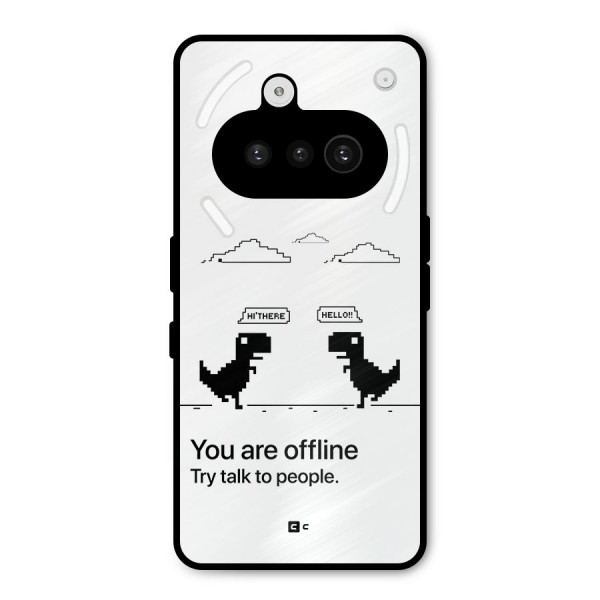 You Are Offline Metal Back Case for Nothing Phone 3a
