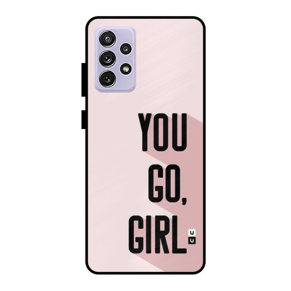 You Go Girl Shadow Metal Back Case for Galaxy A72
