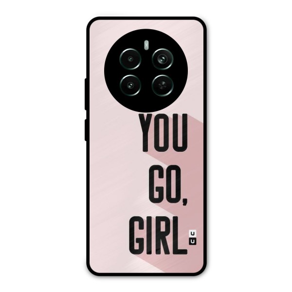 You Go Girl Shadow Metal Back Case for Realme 12 Pro Plus