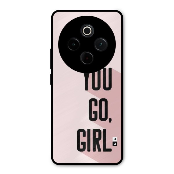 You Go Girl Shadow Metal Back Case for Vivo T4