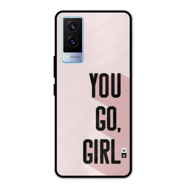 You Go Girl Shadow Metal Back Case for Vivo V21e 5G