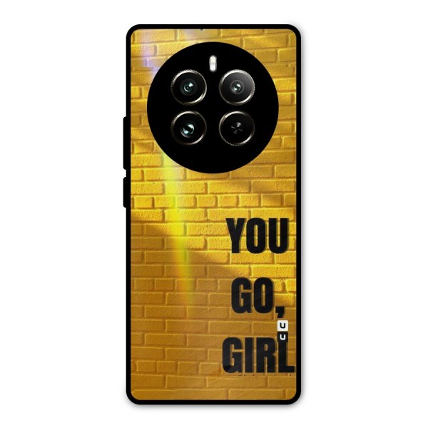 You Go Girl Wall Metal Back Case for Realme 12 Pro
