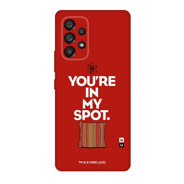 You in My Spot Original Polycarbonate Back Case for Galaxy A53 5G