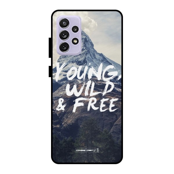 Young Wild and Free Metal Back Case for Galaxy A72
