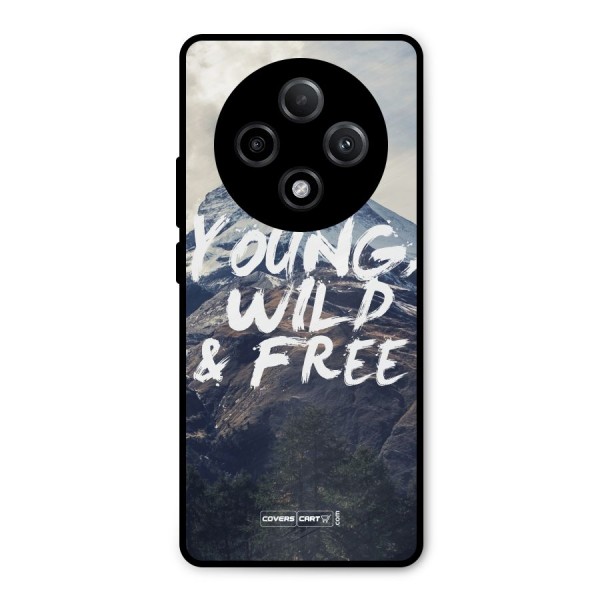 Young Wild and Free Metal Back Case for Oppo F27 Pro Plus