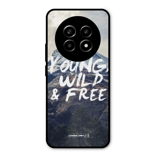 Young Wild and Free Metal Back Case for Realme 13 Pro