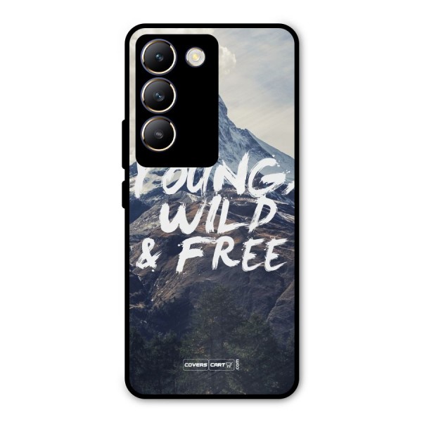 Young Wild and Free Metal Back Case for Vivo Y200e