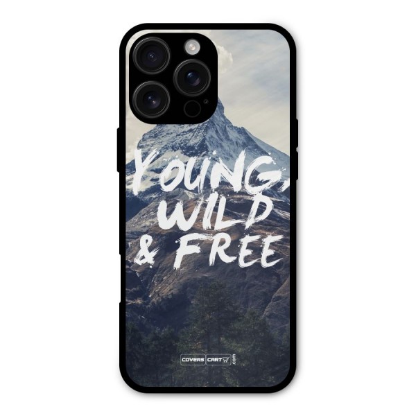 Young Wild and Free Metal Back Case for iPhone 16 Pro Max