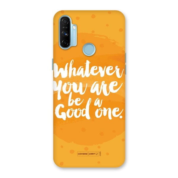 Good One Quote Back Case for Realme Narzo 20A