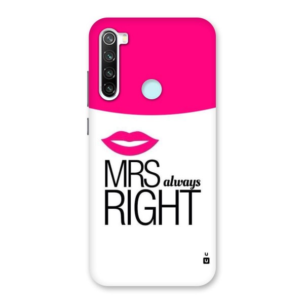 Mrs always right Back Case for Redmi Note 8