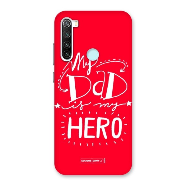My Dad My Hero Back Case for Redmi Note 8