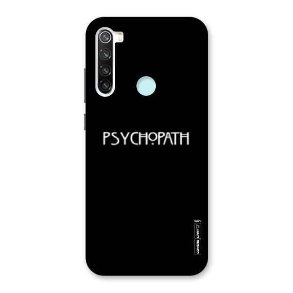 Psycopath Alert Back Case for Redmi Note 8