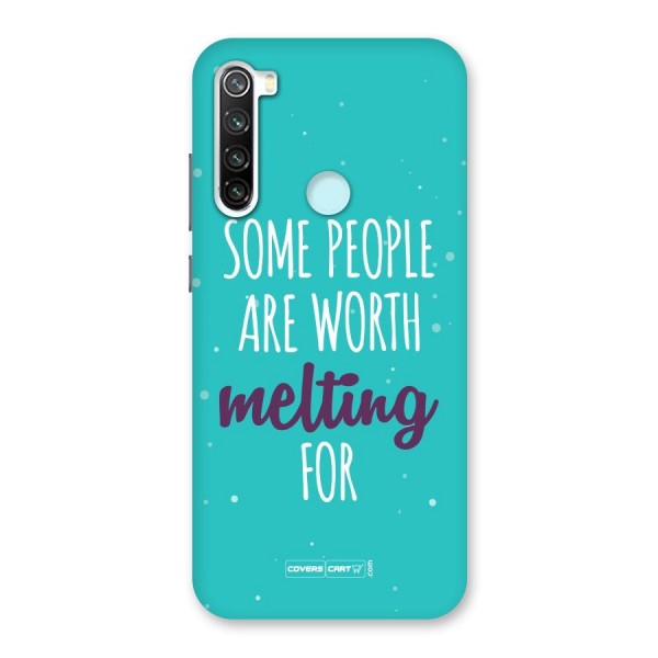Some People Are Worth Melting For Back Case for Redmi Note 8