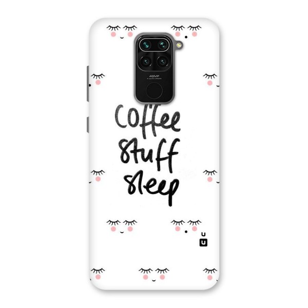 Coffee Stuff Sleep Back Case for Redmi Note 9