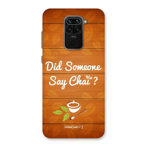 Did Someone Say Chai Back Case for Redmi Note 9