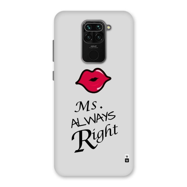 Ms. Always Right. Back Case for Redmi Note 9
