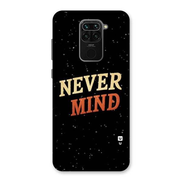 Never Mind Design Back Case for Redmi Note 9