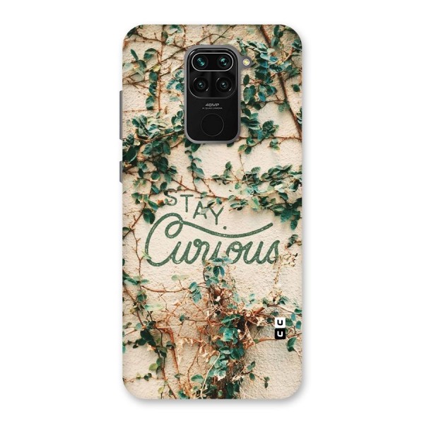 Stay Curious Back Case for Redmi Note 9